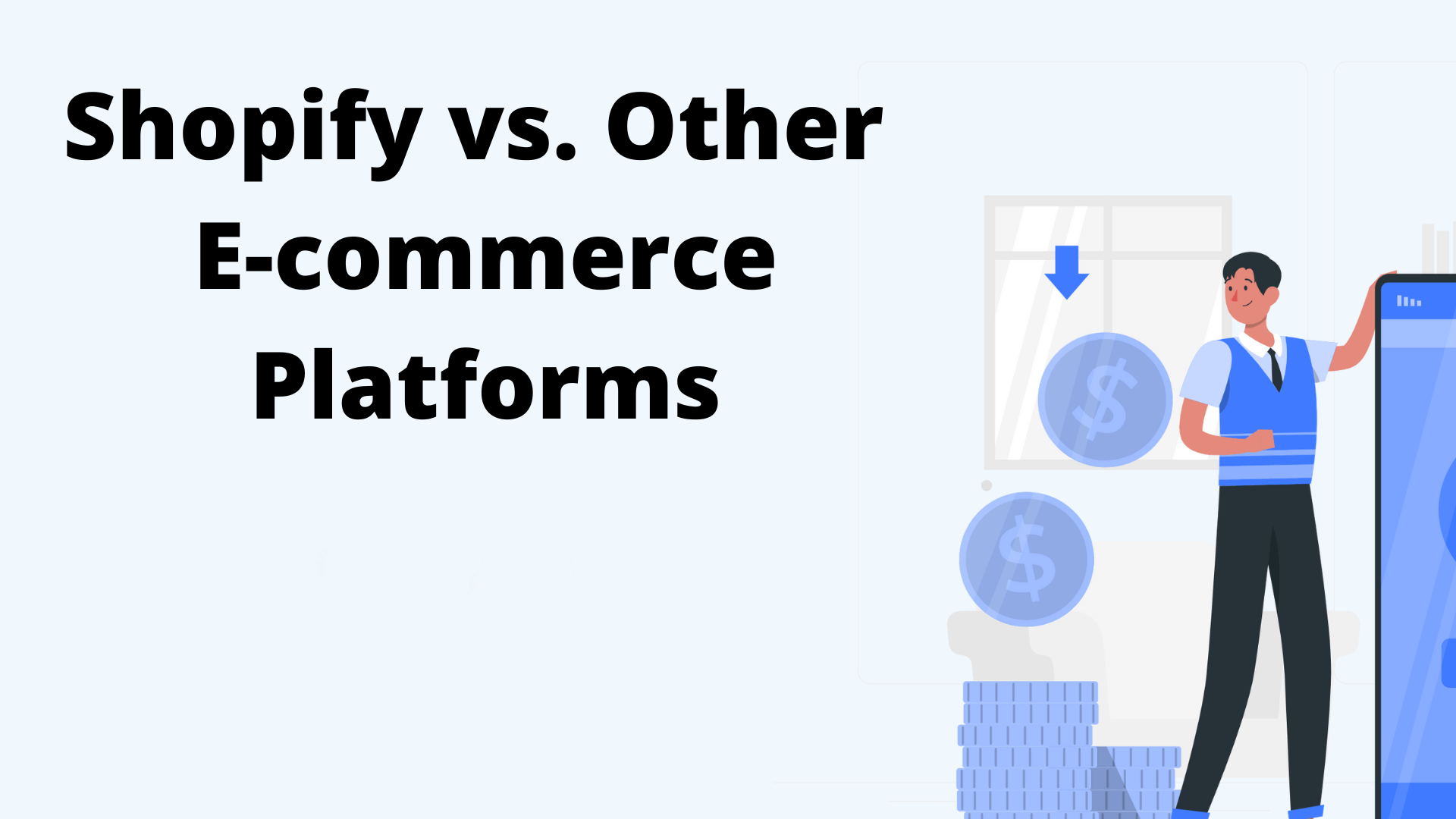 Shopify vs. Other E-commerce Platforms