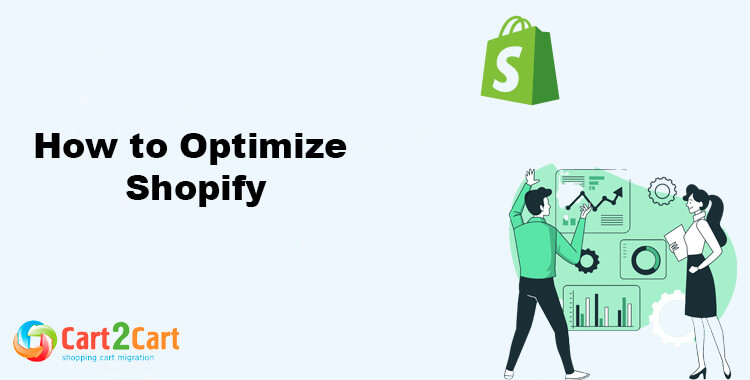 How to Optimize Shopify: Essential Strategies for Success