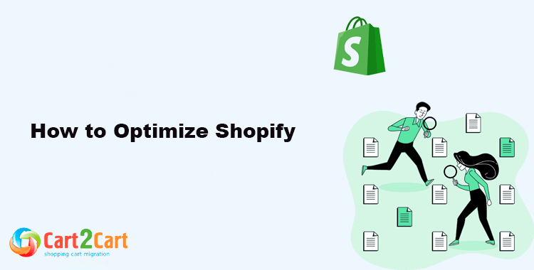 How to Optimize Shopify